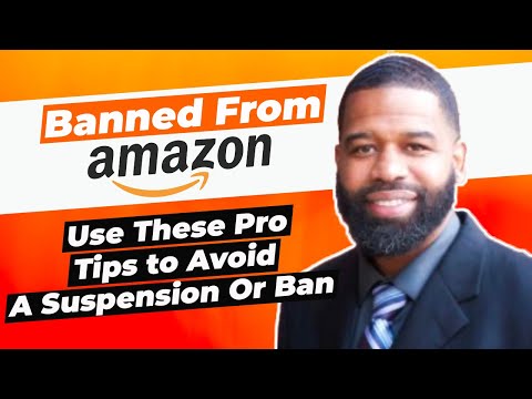 Suspended or Banned From Amazon? Here&#039;s How To Avoid It