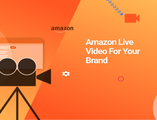 How to do a Great Amazon Live Video for Brands