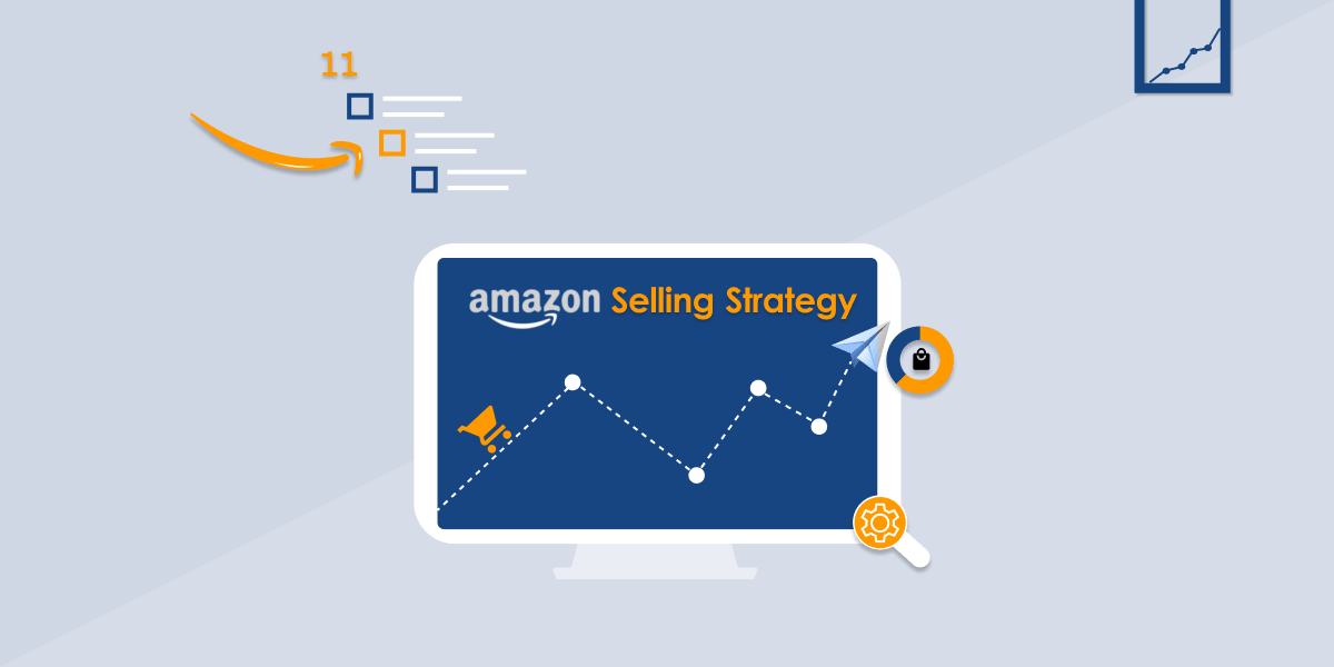 11 Marketing Strategies To Sell More As An Amazon Seller by Sunken Stone