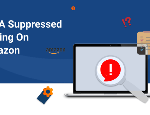 5 Easy Steps To Fix A Suppressed Listing On Amazon [How To]