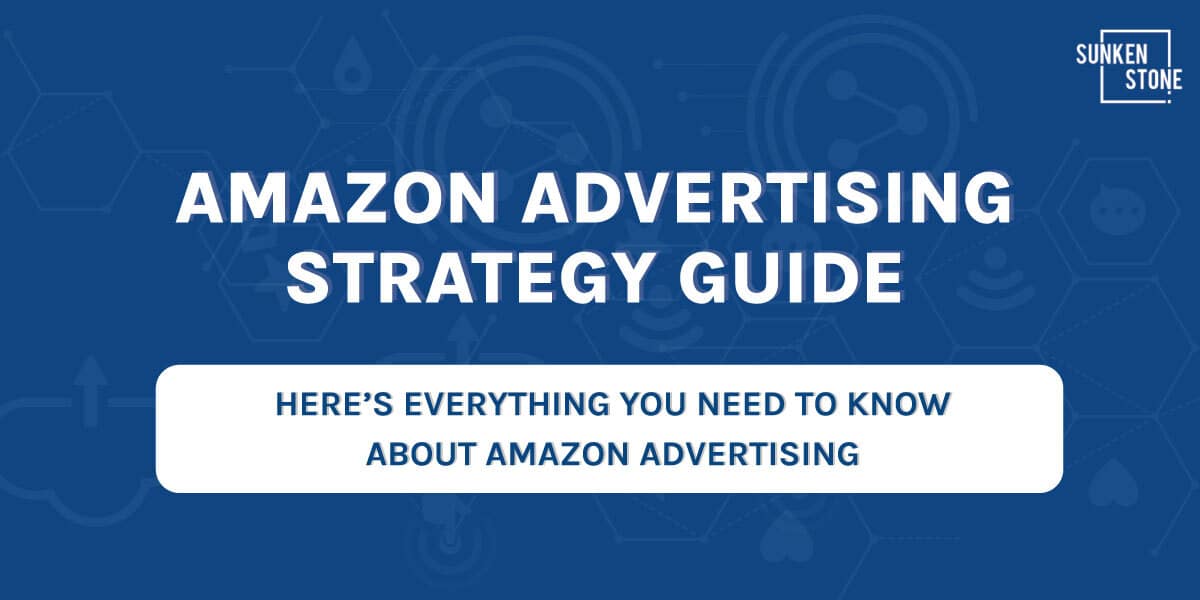 Download The Amazon Advertising Strategy Guide!